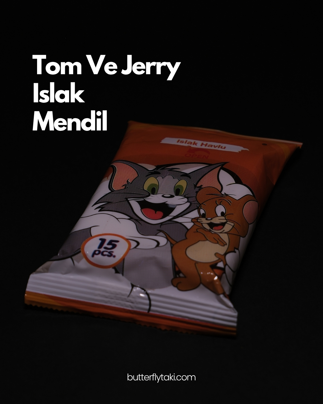Tom ve Jerry Islak Mendil 15’li | Çocuklara Özel Eğlenceli ve Pratik Temizlik | Butterflytaki